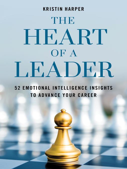 Title details for The Heart of a Leader by Kristin Harper - Available